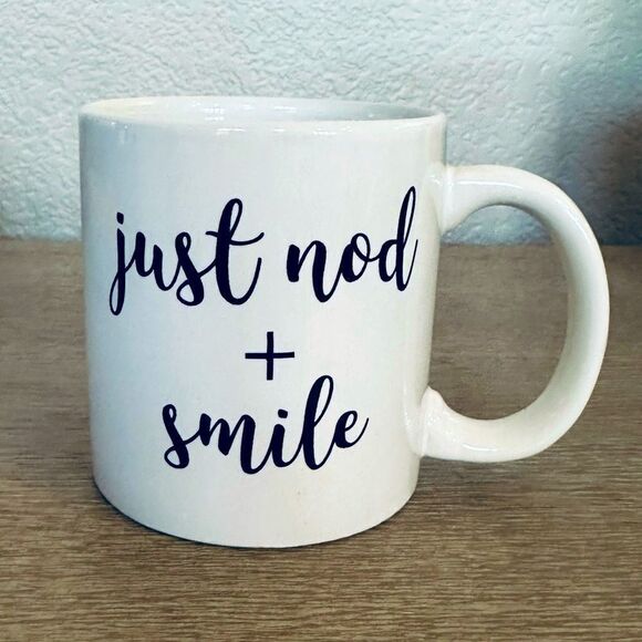 Just Nod + Smile Funny Ceramic Coffee Mug Cup - Picture 1 of 2